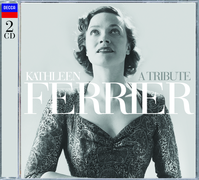 Kathleen Ferrier - A Tribute