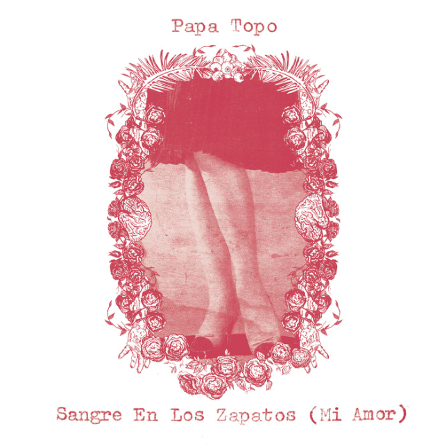 Sangre En Los Zapatos (Mi Amor)