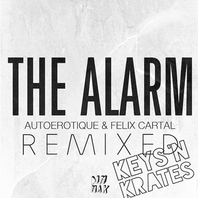 The Alarm (Erick Rincon 3Ball Bootleg)