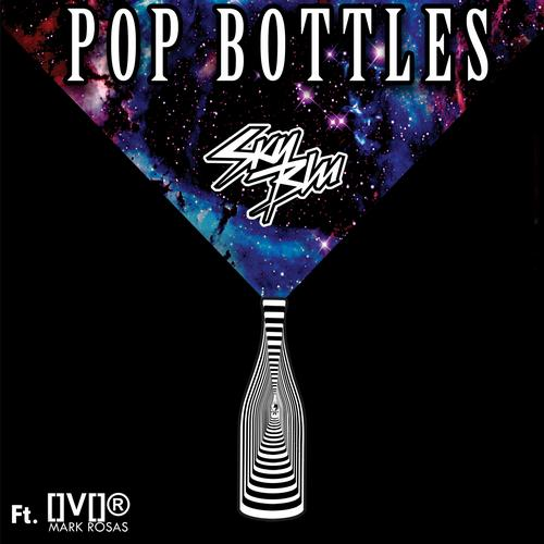 Pop Bottles Feat. Mark Rosas (
