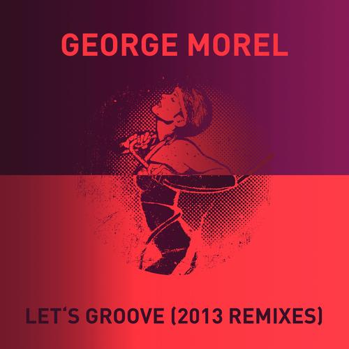 Let's Groove (DJ T. Remix)