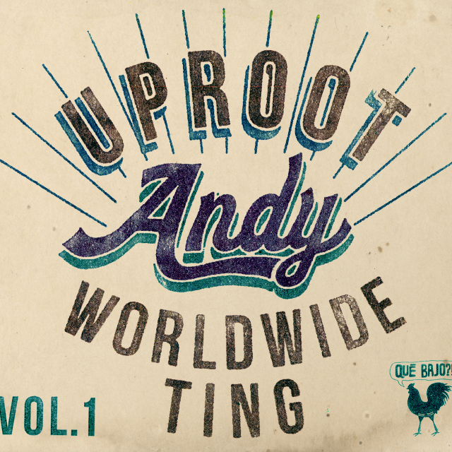 Homenaje a Justino (Uproot Andy RMX)