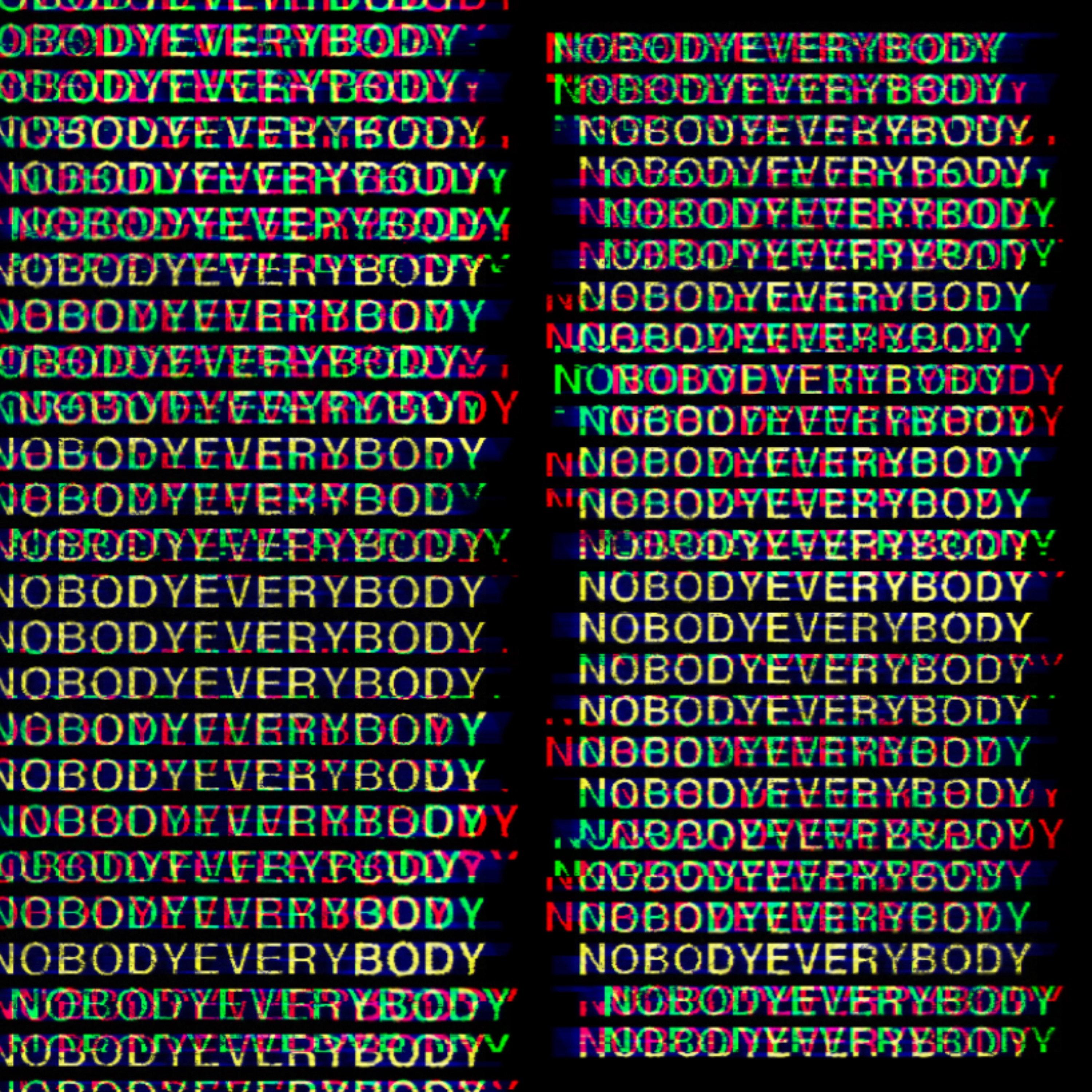 Nobody Everybody