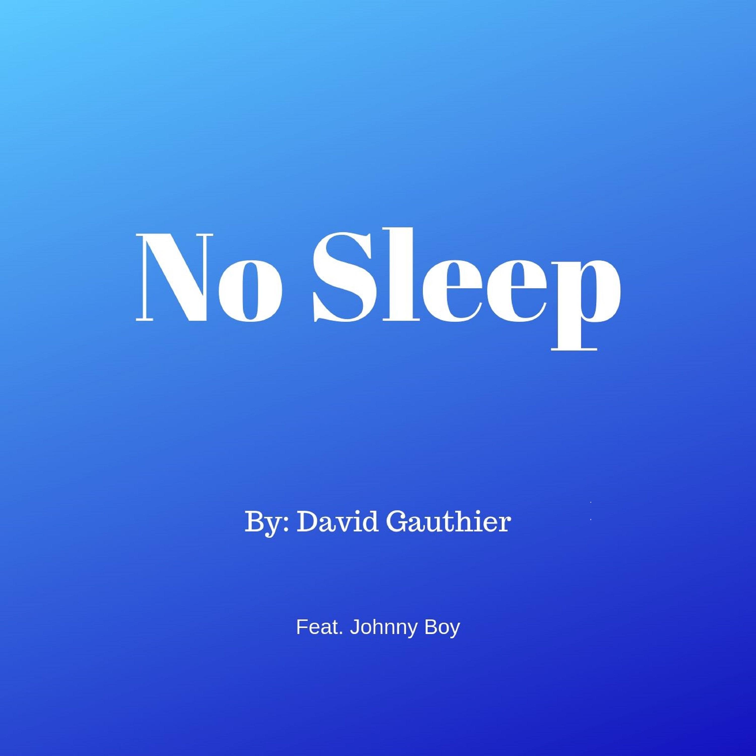 No Sleep
