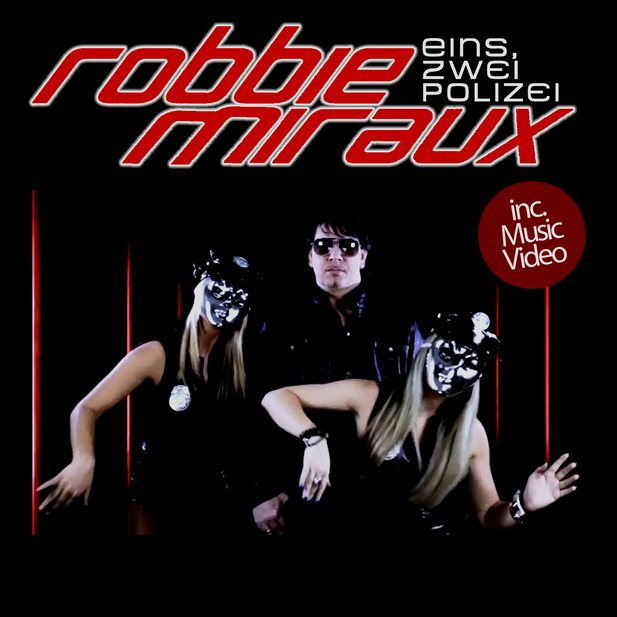 Eins, Zwei Polizei (Robbie Miraux Club Mix)