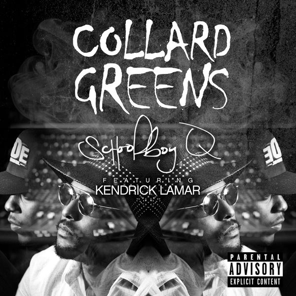 Collard Greens (feat. Kendrick Lamar)