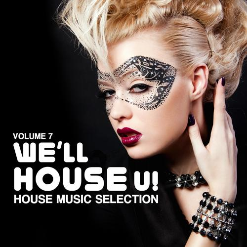 We'll House U!, Vol. 7