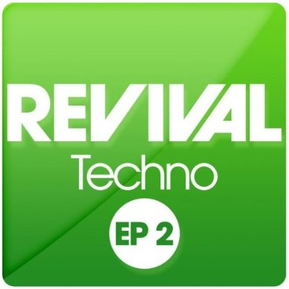 Revival Techno Ep 2