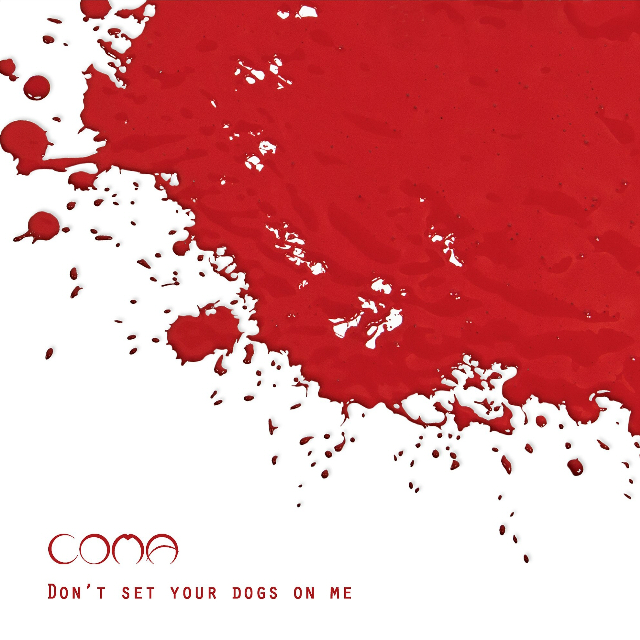 Don't Set Your Dogs On Me