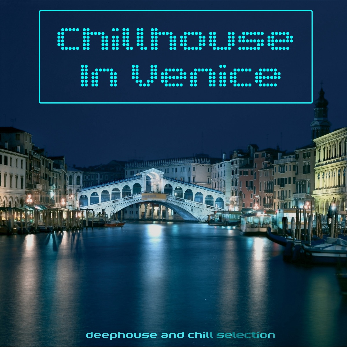 Chillhouse in Venice
