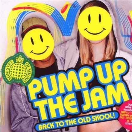 Ministry Of Sound - Pump Up The Jam: Back To The Old Skool