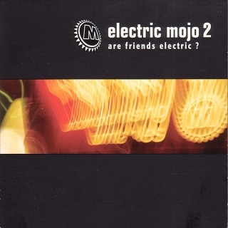 Electric Mojo 2 - Are Friends Electric?