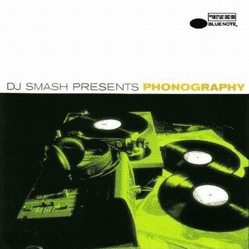 DJ Smash Presents Phonography