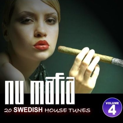 Nu Mafia Vol 4: 20 Swedish House Tunes