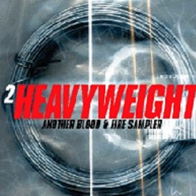Heavyweight 2: Another Blood & Fire Sampler