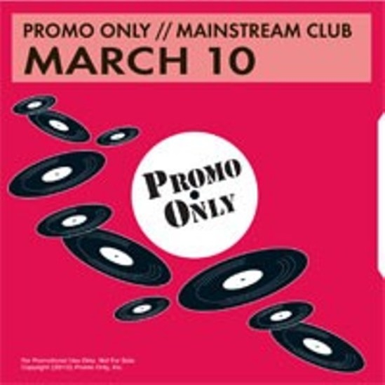 Promo Only: Mainstream Club, March 2010