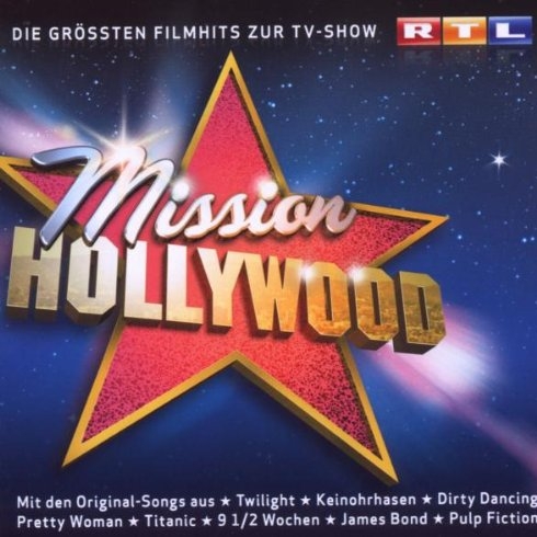 Mission Hollywood (Der Mission Hollywood Song)