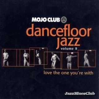 Mojo Club - Dancefloor Jazz Vol. 1 - Dusty Groove