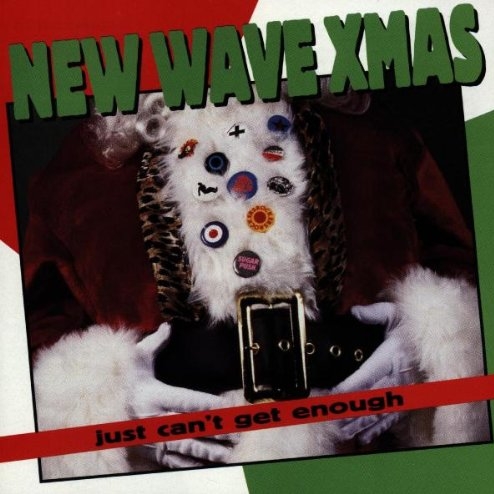 Just Can't Get Enough: New Wave Xmas
