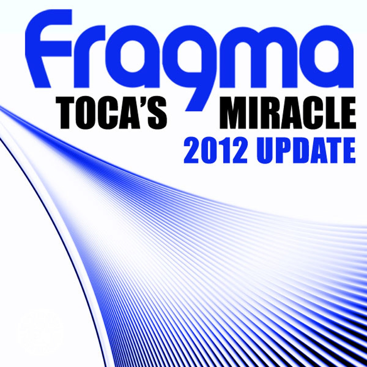 Toca's Miracle (Jerome Isma-Ae & Weekend Heroes Remix) (2012 Update)