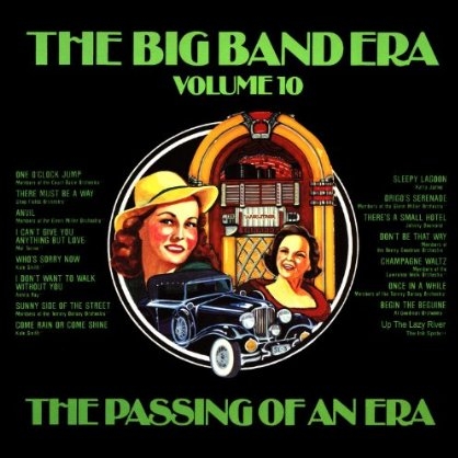 The Big Band Era - Volume Ten