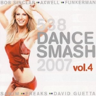538 Dance Smash Hits 2007 vol.4