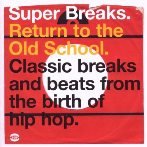 Super Breaks - Return to the Old School