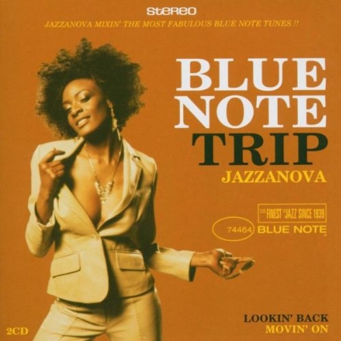 Blue Note Trip: Lookin' Back / Movin' On
