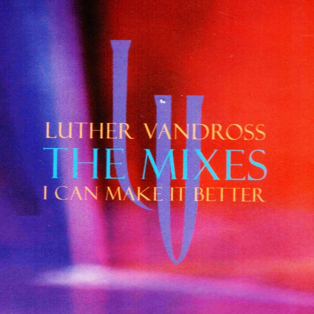 I Can Make It Better (Charles Roane Remix)