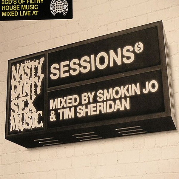 Sessions presents Nasty Dirty Sex Music