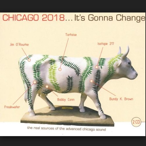 CHICAGO 2018... It's Gonna Change