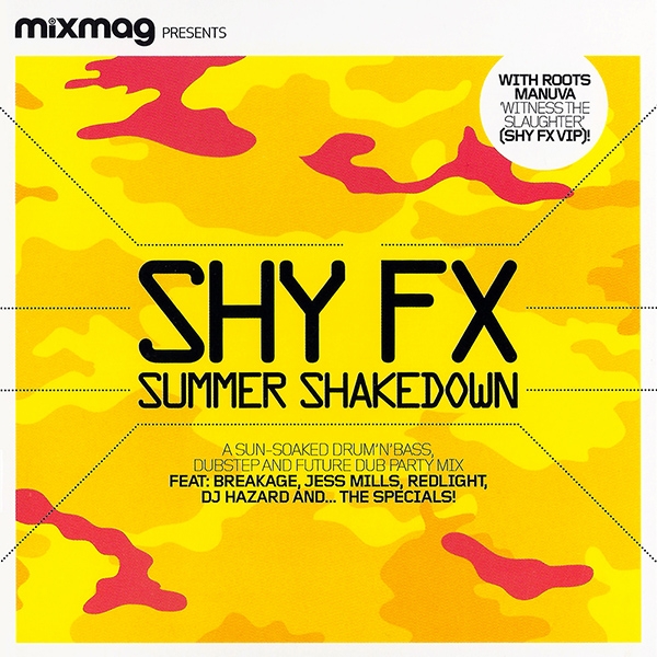 Mixmag Presents Shy FX Summer Shakedown