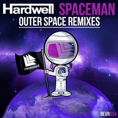 Spaceman (Outer Space Remixes)