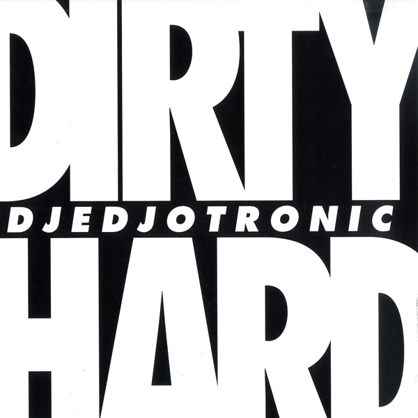 Dirty & Hard EP