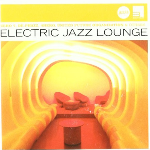 Electric Jazz Lounge (Verve Jazz Club)
