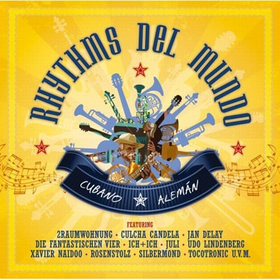 Rhythms Del Mundo: Cubano Alema n