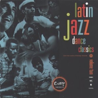Latin Jazz Dance Classics - Volume Two