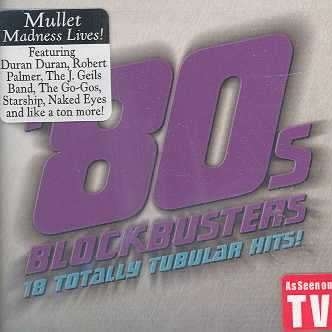 '80s Blockbusters: 18 Totally Tubular Hits!