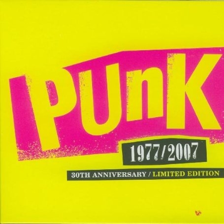 Punk 1977-2007 30th Anniversary