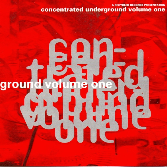 Concentrated Underground Volume One