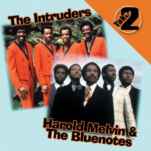 Take 2: The Intruders/Harold Melvin and The Bluenotes