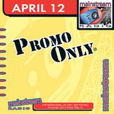 Promo Only Mainstream Radio April 2012