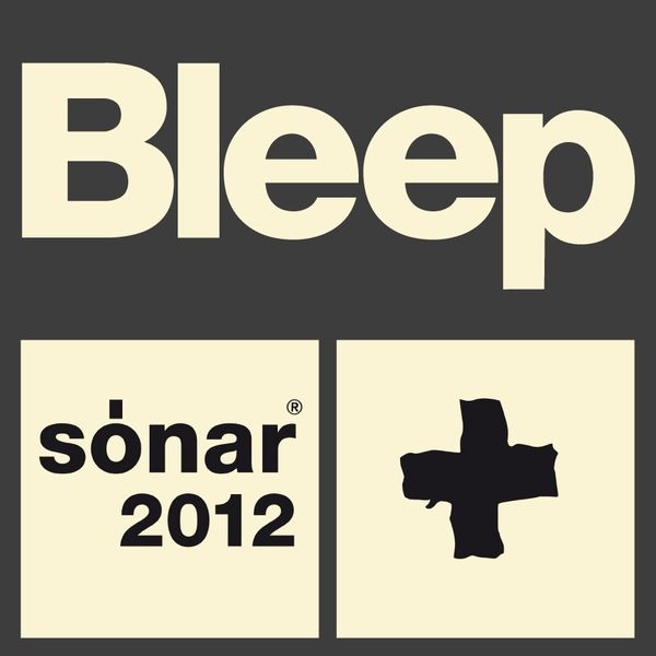 Bleep Sonar 2012