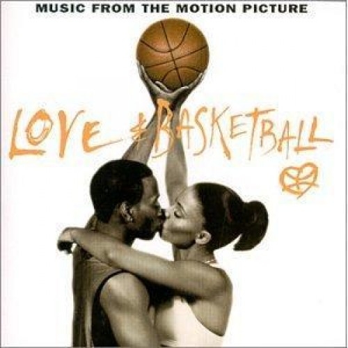 Love & Basketball: Music From The Motion Picture
