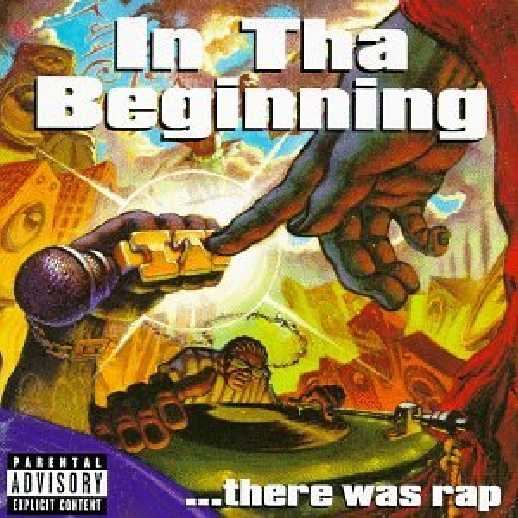 In Tha Beginning...There Was Rap