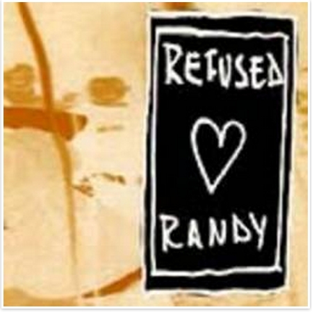 Refused Loves Randy