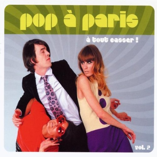 Pop a Paris, Volume 2 : À tout casser !