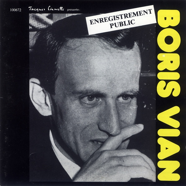 Boris Vian est un de ces aventuriers
