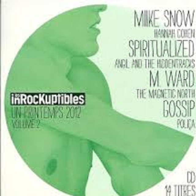 Les Inrockuptibles : Un printemps 2012, Volume 2