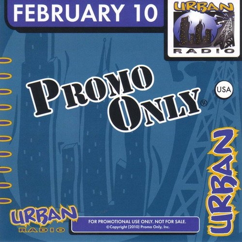 Promo Only: Urban Radio, February 10